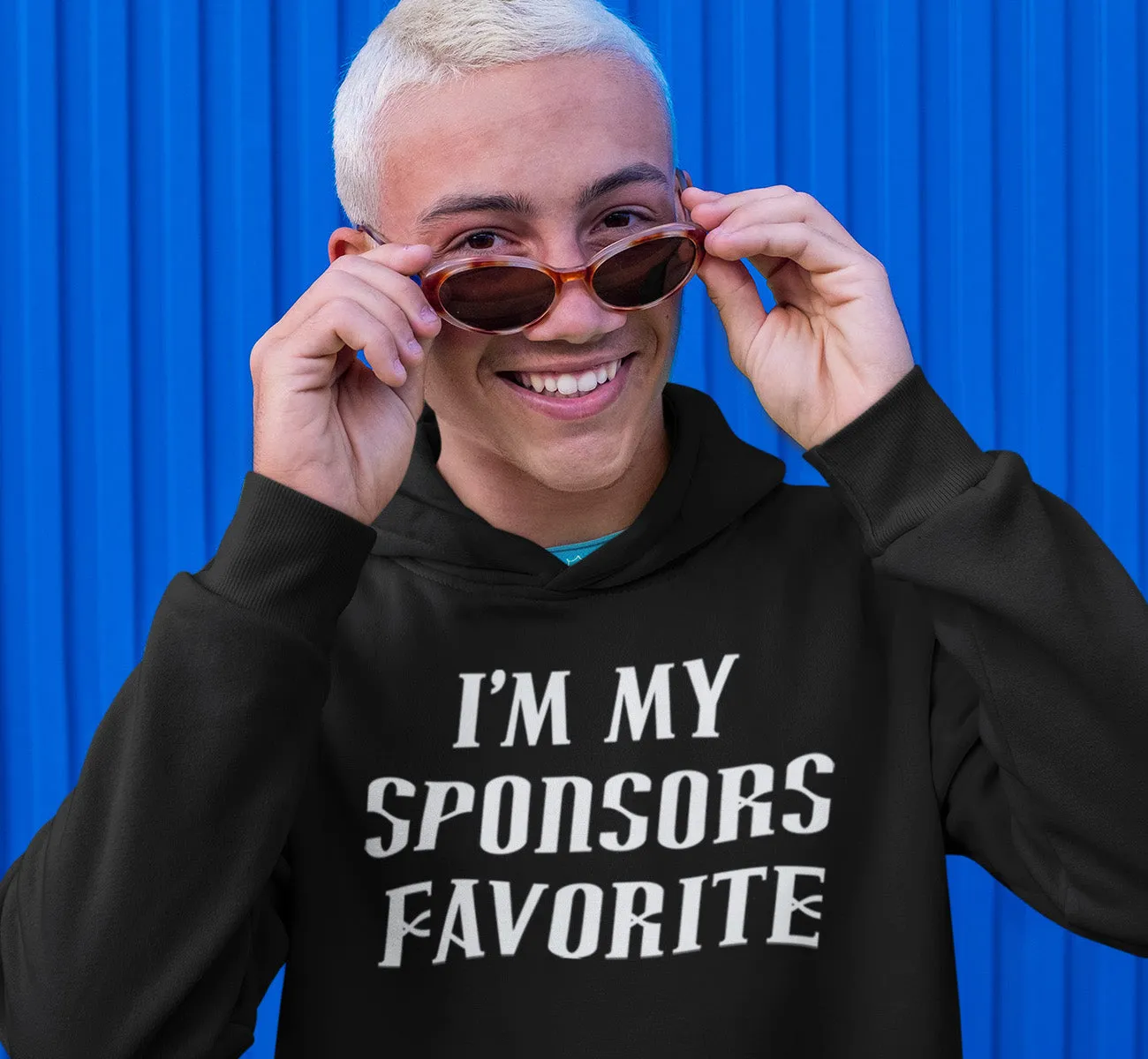 Hoodie - I'm My Sponsor Favorite - Black