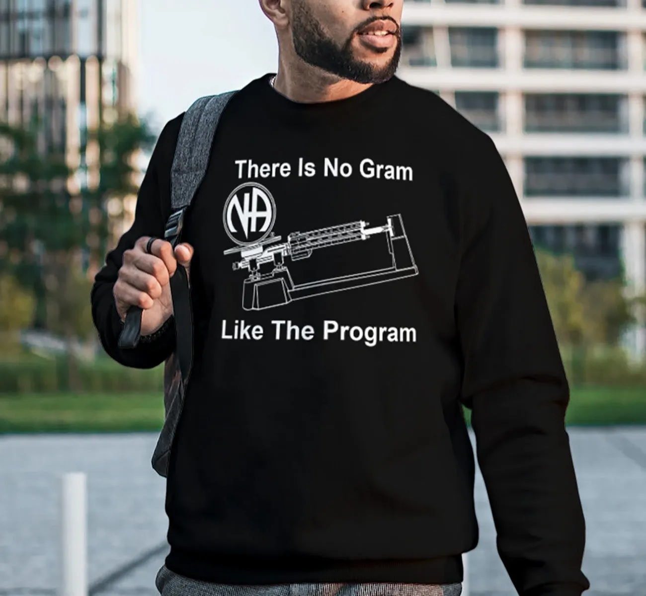 No Gram Like The Program Sweatshirt